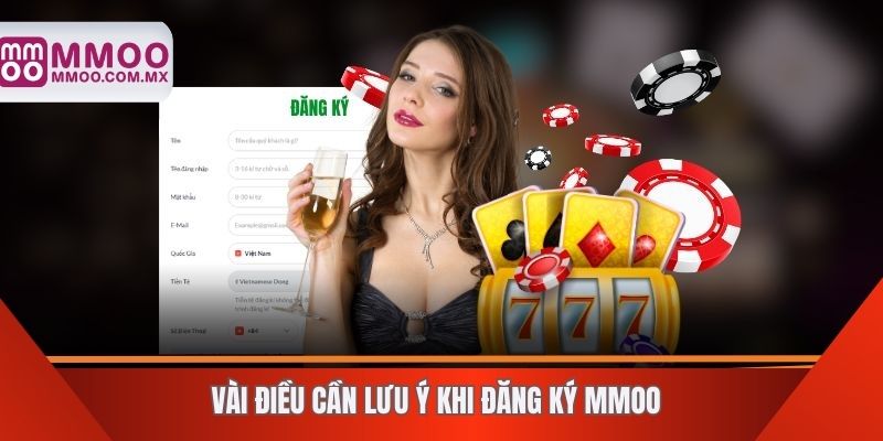 Vài điều cần lưu ý khi đăng ký MMOO